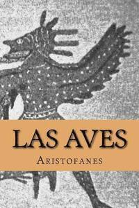 bokomslag Las Aves (Spanish Edition)