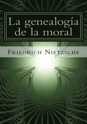 bokomslag La genealogia de la moral