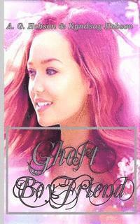 A. G. Hobson, Kyndsay Hobson - Ghost Boyfriend, Häftad
