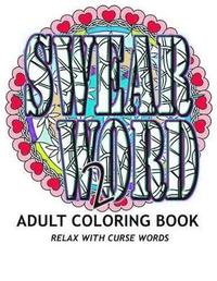 bokomslag SWEAR WORD 2 Adult Coloring Book