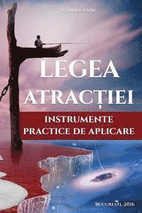 bokomslag Legea Atractiei: Instrumente Practice de Aplicare