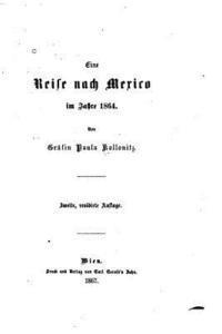 bokomslag Eine Reise nach Mexico im Jahre 1864