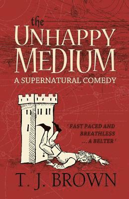 T J Brown - Unhappy Medium, Häftad