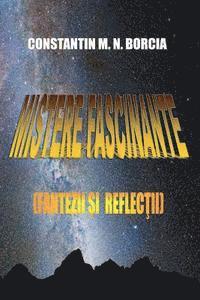 bokomslag Mistere Fascinante: Fantezii Si Reflectii