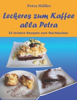 bokomslag Leckeres zum Kaffee alla Petra