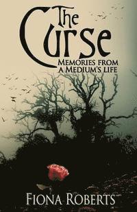 The Curse: Memories from a Medium's Life 1