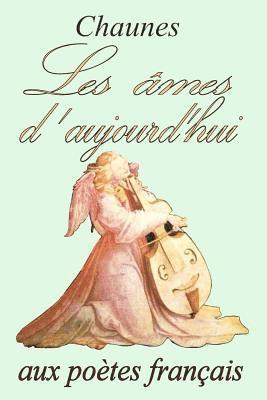 Chaunes - Les âmes d'aujourd'hui, Häftad