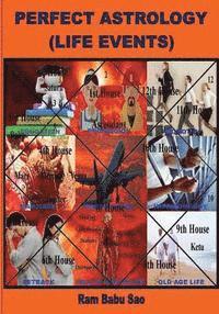 bokomslag Perfect Astrology (Life Events): Horoscope Predictions of "Life Events"