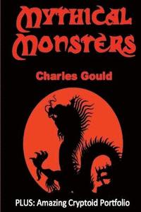 bokomslag Mythical Monsters