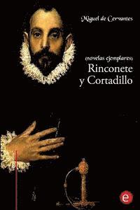 Rinconete y Cortadillo: (novelas ejemplares) 1