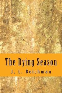 bokomslag The Dying Season