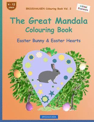 BROCKHAUSEN Colouring Book Vol. 2 - The Great Mandala Colouring Book: Easter Bunny & Easter Hearts 1