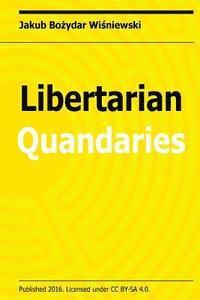 bokomslag Libertarian Quandaries