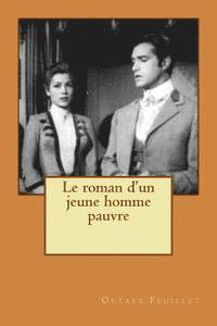 bokomslag Le roman d'un jeune homme pauvre