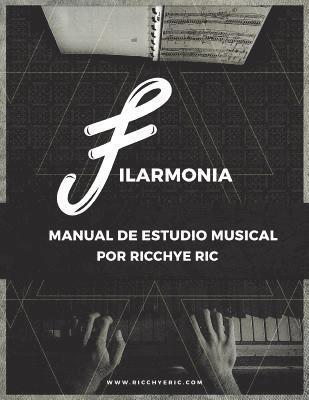 Filarmonia: Manual de Estudio Musical 1