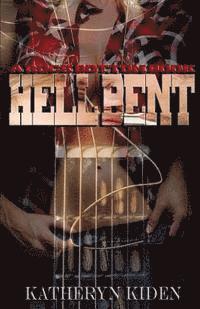 Katheryn Kiden - Hell Bent, Häftad