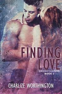 Jay Aheer, Charlize Worthington - Finding Love Book II A bear shifter romance, Häftad