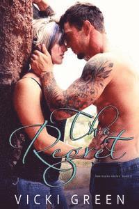 bokomslag The Regret (Heartache series #2)