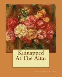 bokomslag Kidnapped At The Altar