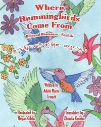 bokomslag Where Hummingbirds Come From Bilingual Bhutanese English