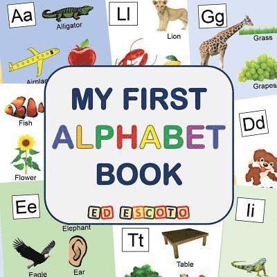 My First Alphabet Book 1