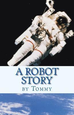 A Robot Story 1