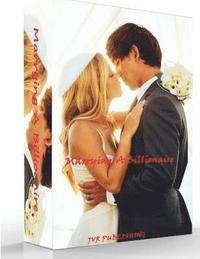 bokomslag Billionaire Romance: Marrying a Billionaire: (New Adult Romance)