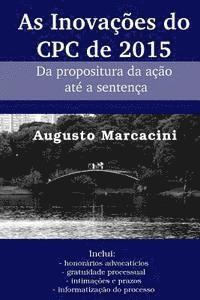 As inovações do CPC de 2015: Da propositura da ação até a sentença 1