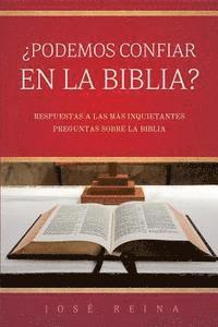 bokomslag Podemos Confiar en la Biblia?: Respuestas a las mas inquietantes preguntas sobre la Biblia