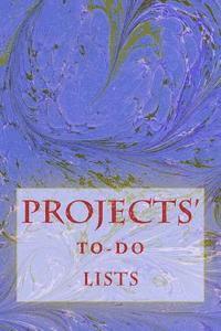 Projects' To-Do Lists: Stay Organized (100 Projects)