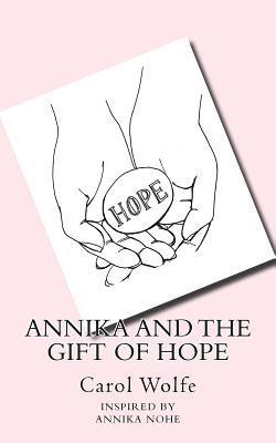 bokomslag Annika and the Gift of Hope