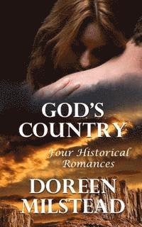 bokomslag God's Country: Four Historical Romances