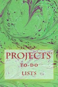 bokomslag Projects' To-Do Lists: Stay Organized (100 Projects)