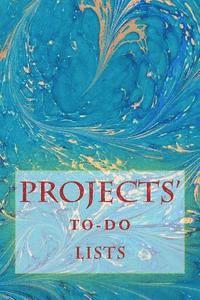 bokomslag Projects' To-Do Lists: Stay Organized (100 Projects)