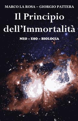 Il Principio dell'Immortalità: neo-eso-biologia 1