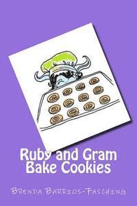 Ruby and Gram Bake Cookies 1
