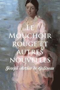 Le Mouchoir rouge 1