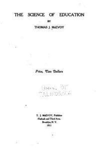 Thomas J. McEvoy - The science of education, Häftad