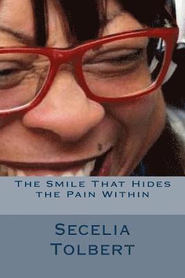 The Smile That Hides the Pain Within: Autobiography 1