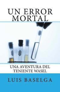 Un error mortal: Una aventura del inspector Wasel 1