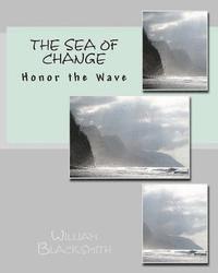 bokomslag The Sea of Change: Honor the Wave