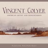 bokomslag Vincent Colyer: American Artist and Humanitarian