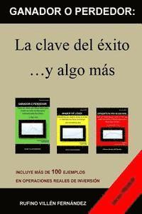 bokomslag Ganador o perdedor: La clave del éxito ...y algo más