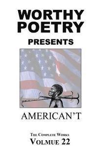 bokomslag Worthy Poetry: American't