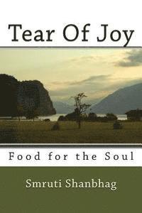 Tear Of Joy: Food for the soul 1