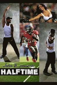 John B - Halftime, Häftad