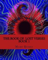 bokomslag The Book of Lost verses: Book 1