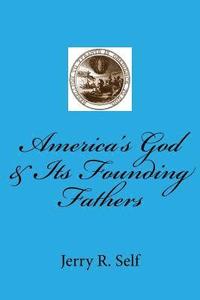 bokomslag America's God & Its Founding Fathers