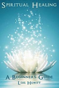 bokomslag Spiritual Healing