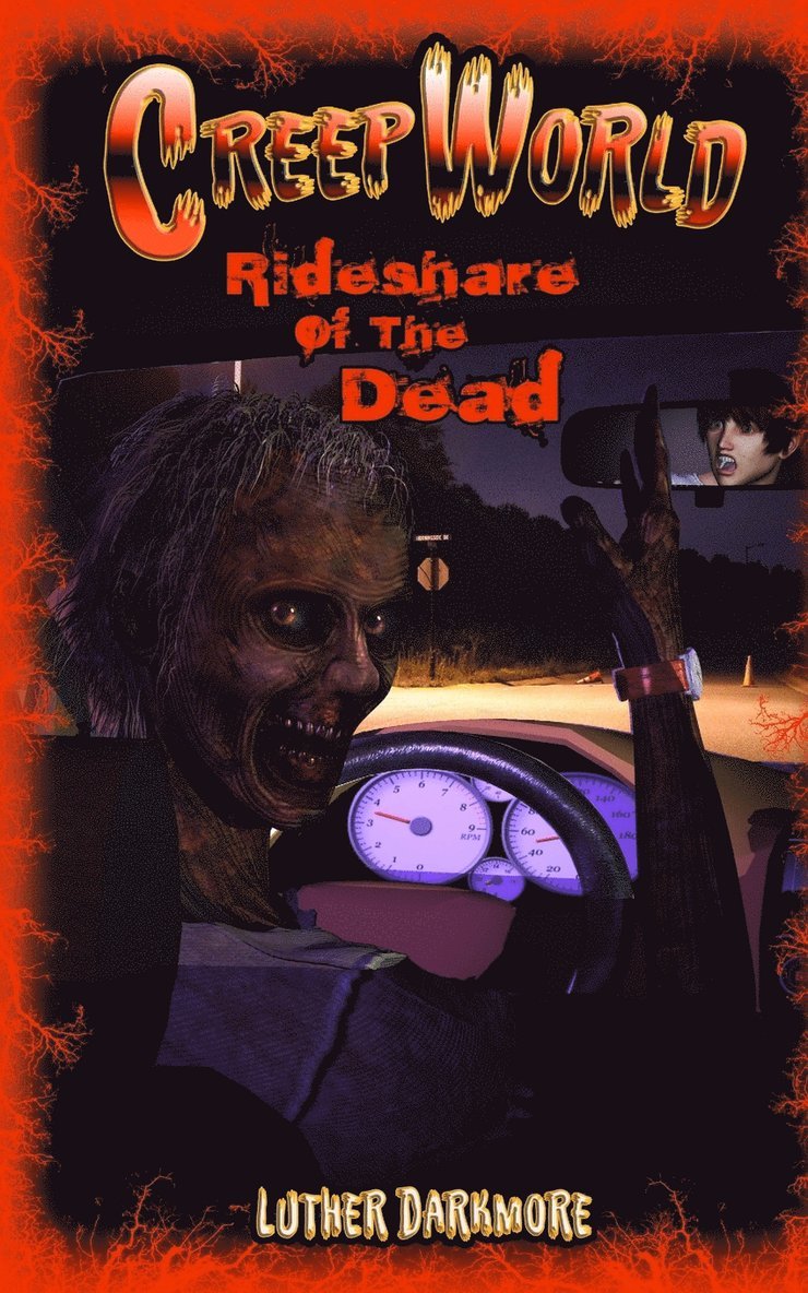 Luther Darkmore - Rideshare of the Dead ( Creep World #4 ), Häftad